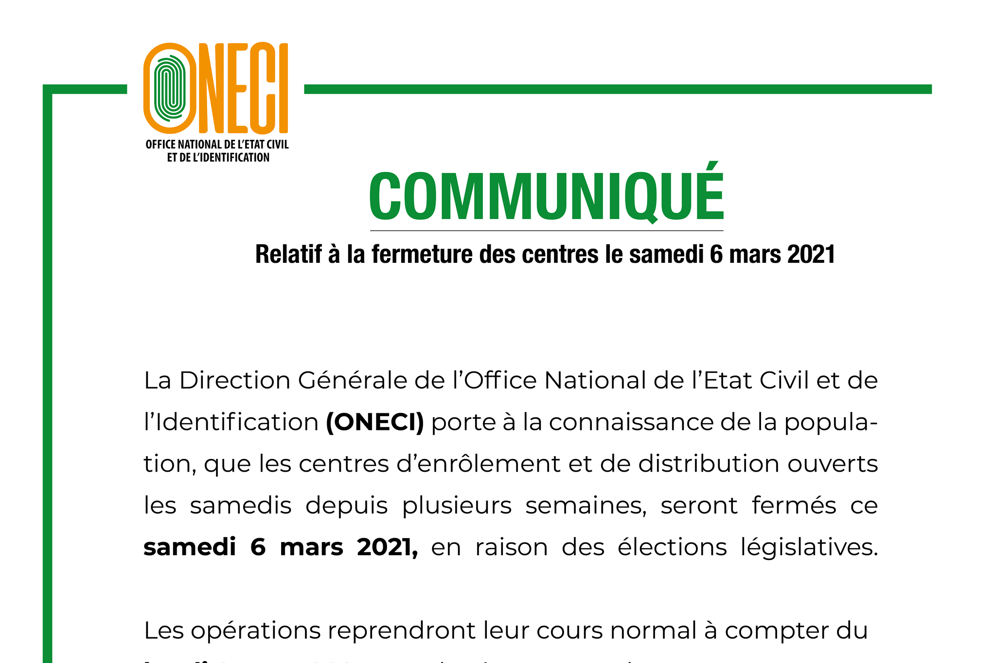 Communiqué de l'ONECI relatif à l'ouverture de tous les centres dans le district d'Abidjan, les Samedis